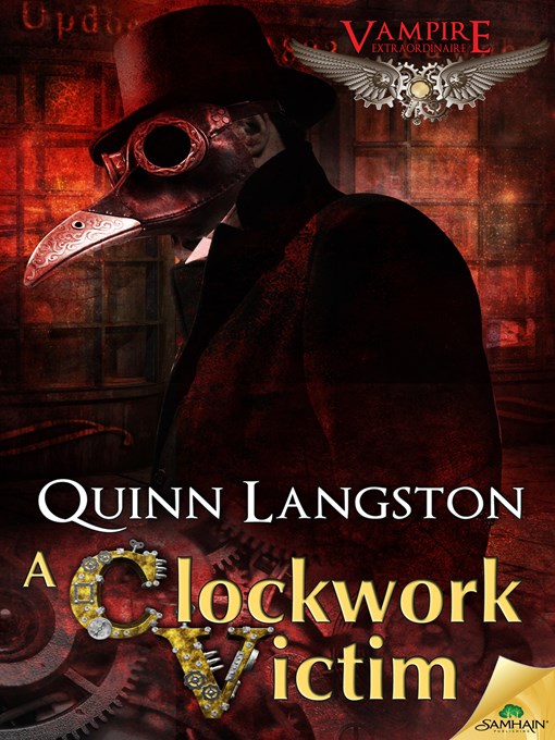 Title details for A Clockwork Victim by Quinn Langston - Available